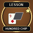 Hundred Chip Lesson