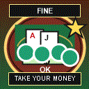 Fine, I'll Take Your Money